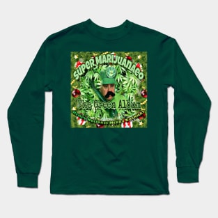 Super Marijuanaeo The Green Album Long Sleeve T-Shirt